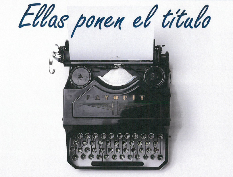 Obra de Teatro "Ellas ponen el título"