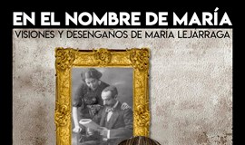 Teatro: "En el nombre de María. Visiones y desengaños de María Lejárraga"