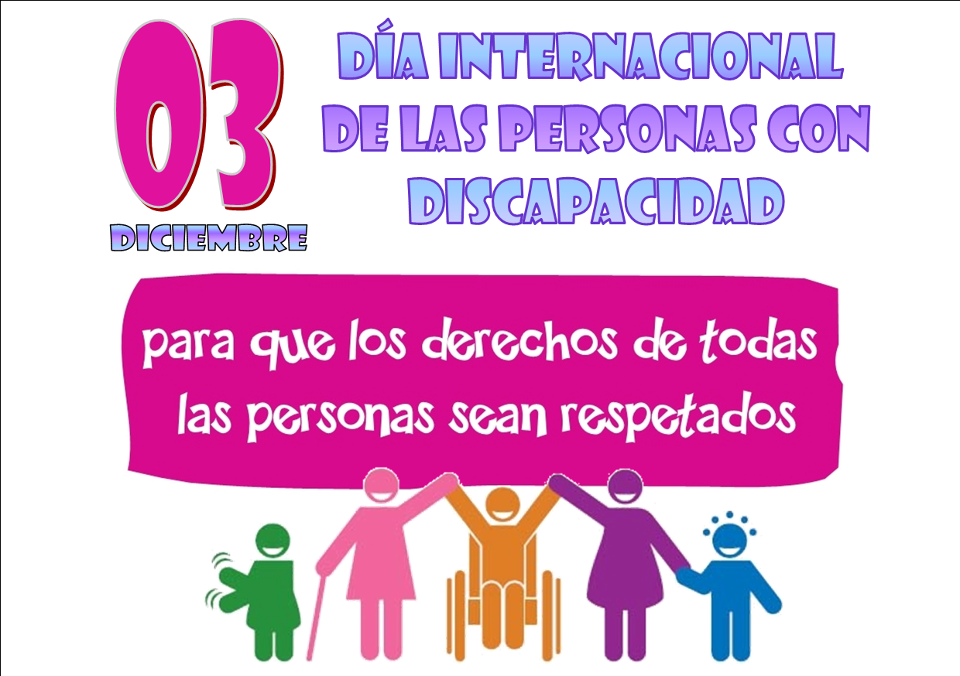 Día internacional de las personas discapacidad - 3 de diciembre