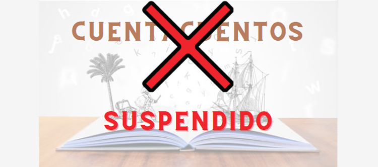 CUENTACUENTOS SUSPENDIDO