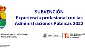 Subvención Experiencia profesional con las Administraciones Públicas 2022