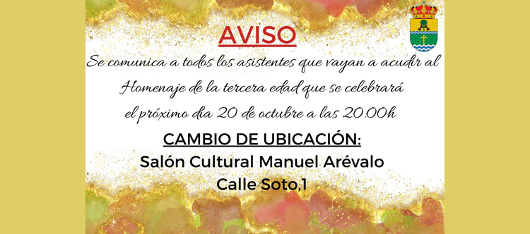 Aviso de cambio de ubicación del Homenaje a la Tercera Edad